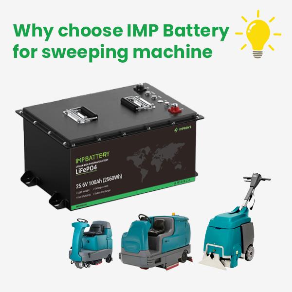 why chooes IMPROVE Battery for sweeping machine